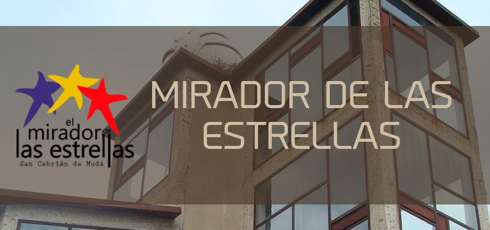 Mirador de las Estrellas de San Cebrián de Mudá